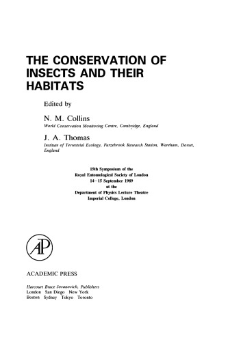 The Conservation of Insects and their Habitats