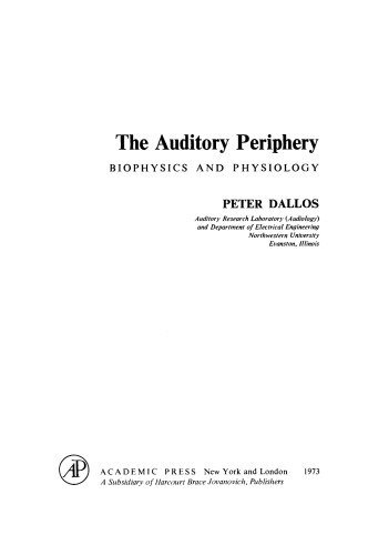 The Auditory Periphery Biophysics and Physiology