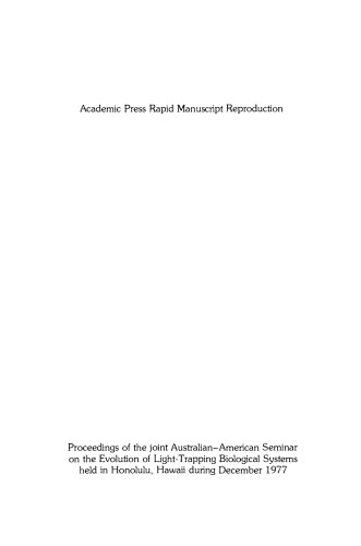 Light Transducing Membranes. Structure, Function, and Evolution