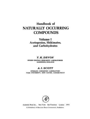 Handbook of Naturally Occurring Compounds. Volume 1: Acetogenins, Shikimates, and Carbohydrates