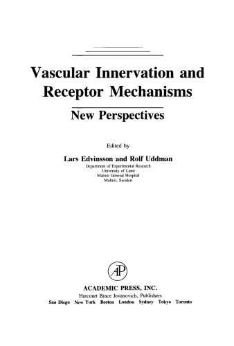 Vascular Innervation and Receptor Mechanisms. New Perspectives