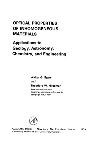 Optical Properties of Inhomogeneous Materials. Applications to geology, astronomy chemistry, and engineering