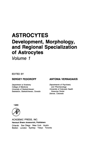 Astrocytes. Development, Morphology, and Regional Specialization of Astrocytes