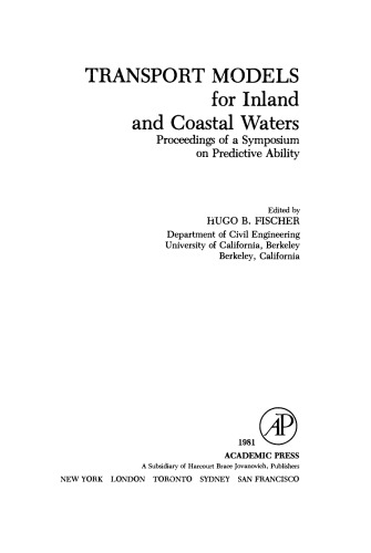 Transport Models/Inland & Coastal Waters. Proceedings of a Symposium on Predictive Ability