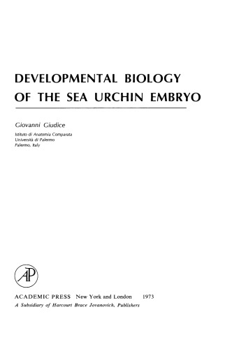 Developmental Biology of the Sea Urchin Embryo