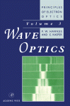 Principles of Electron Optics. Wave Optics