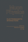 Muon Physics. Volume 1: Electromagnetic Interactions
