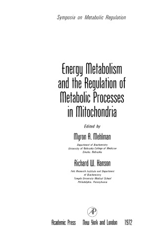 Energy Metabolism and the Regulation of Metabolic Processes in Mitochondria