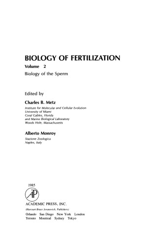 Biology of Fertilization. Biology of the Sperm
