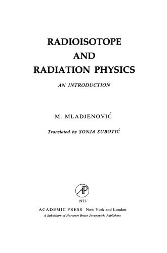 Radioisotope and Radiation Physics. An Introduction