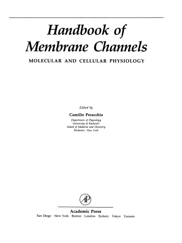 Handbook of Membrane Channels. Molecular and Cellular Physiology