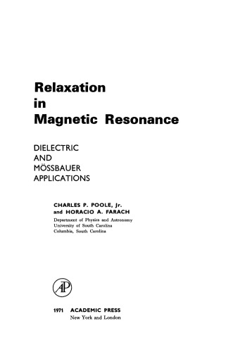 Relaxation in Magnetic Resonance. Dielectric and Mossbauer Applications