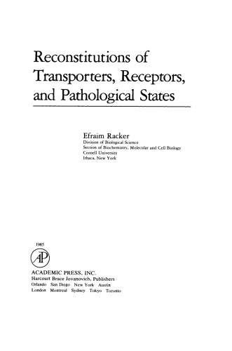 Reconstitutions of Transporters, Receptors, and Pathological States