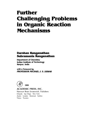 Further Challenging Problems in Organic Reaction Mechanisms