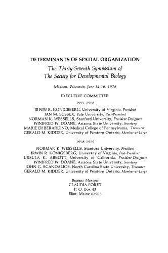 Determinants of Spatial Organization