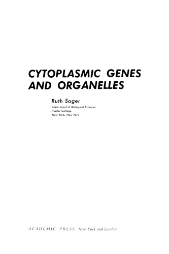Cytoplasmic Genes and Organelles
