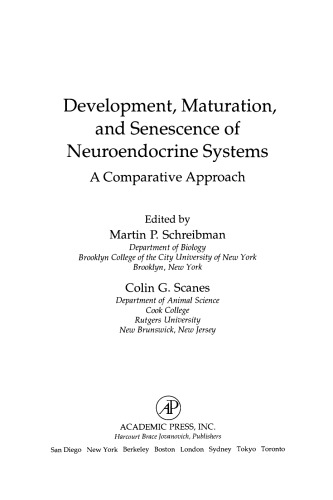 Development, Maturation, and Senescence of Neuroendocrine Systems. A Comparative Approach