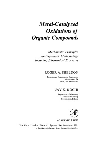 Metal-catalyzed Oxidations of Organic Compounds. Mechanistic Principles and Synthetic Methodology Including Biochemical Processes