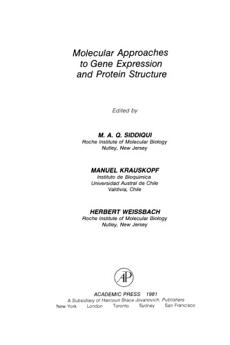 Molecular Approaches to Gene Expression and Protein Structure