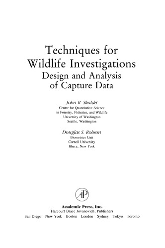 Techniques in Wildlife Investigations. Design and Analysis of Capture Data