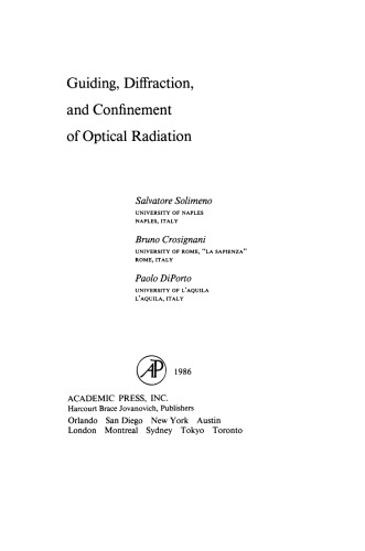 Guiding, Diffraction, and Confinement of Optical Radiation