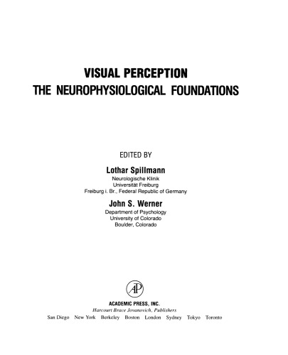 Visual Perception. The Neurophysiological Foundations