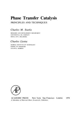 Phase Transfer Catalysis. Principles and Techniques