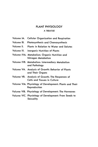 Plant Physiology. A Treatise: Physiology of Development: Plants and Their Reproduction