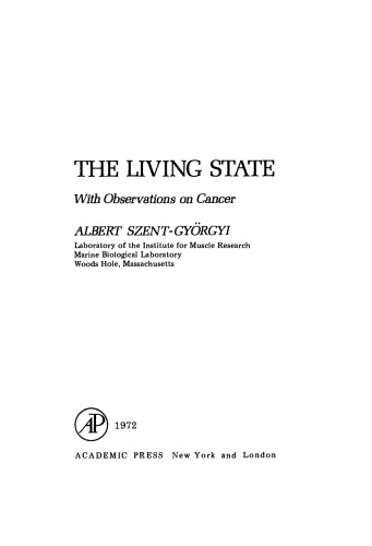 The Living State. With Observations on Cancer
