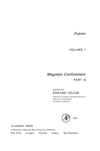 Fusion. Magnetic Confinement, Part B