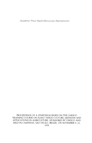 Plant Tissue Culture. Methods and Application in Agriculture