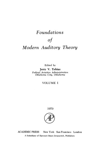 Foundations of Modern Auditory Theory