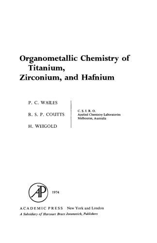 Organometallic Chemistry of Titanium, Zirconium, and Hafnium