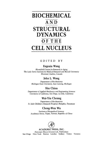 Biochemical and Structural Dynamics of the Cell Nucleus