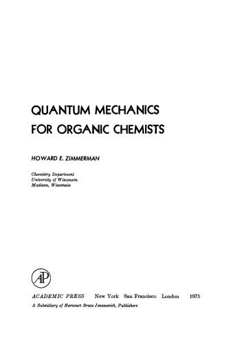 Quantum Mechanics for Organic Chemists
