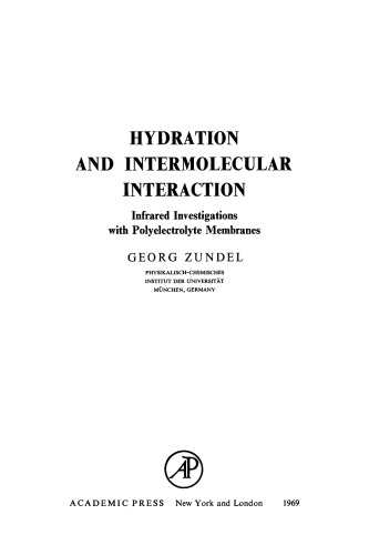 Hydration and Intermolecular Interaction. Infrared Investigations with Polyelectrolyte Membranes