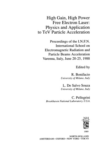 High Gain, High Power Free Electron Laser: Physics and Application to Tev Particle Acceleration