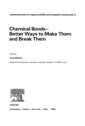 Chemical Bonds–Better Ways to Make Them and Break Them