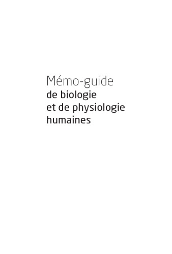 Mémo-guide de biologie et de physiologie humaines