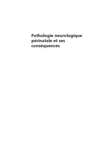 Pathologie neurologique périnatale et ses conséquences