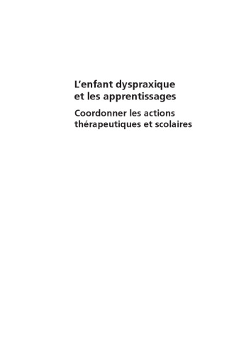 L'enfant dyspraxique et les apprentissages