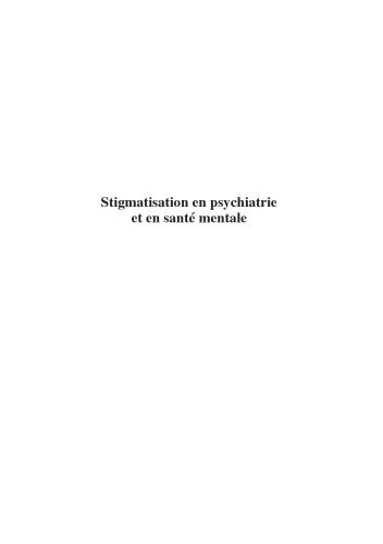 La stigmatisation en psychiatrie et en santé mentale