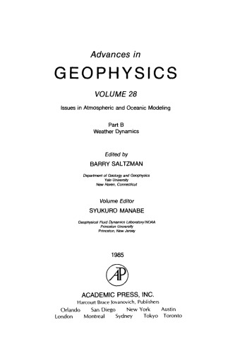 Issues in Atmospheric and Oceanic Modeling: Part B Weather Dynamics