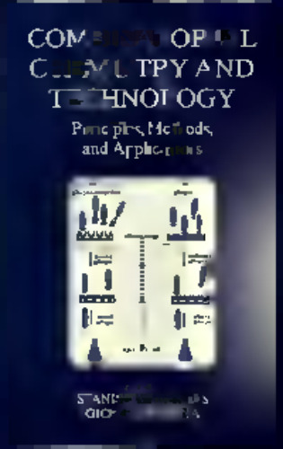 Combinatorial Chemistry and Technology. Principles, Methods, and Applications