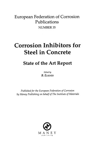 Corrosion Inhibitors for Steel in Concrete - State of the Art Report