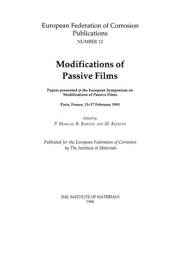Modifications of Passive Films - Prepared by the Working Party on Surface Science and Mechanisms of Corrosion and Protection