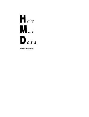 HazMat Data - For First Response, Transportation, Storage, and Security