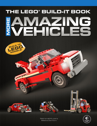 The LEGO Build-It Book, Vol. 2: More Amazing Vehicles