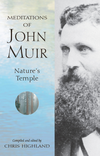 Meditations of John Muir:  Nature's Temple
