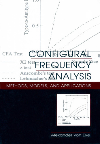 Configural Frequency Analysis: Methods, Models, and Applications